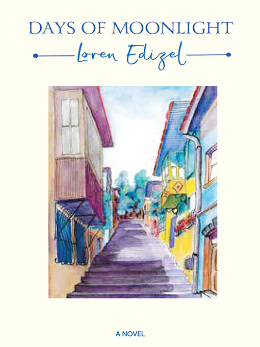 Title details for Days of Moonlight by Loren Edizel - Available